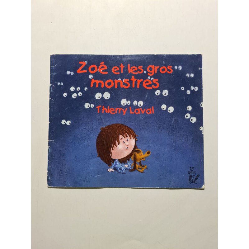 Zoé et les gros monstres