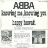 Knowing Me Knowing You / Happy Hawaii