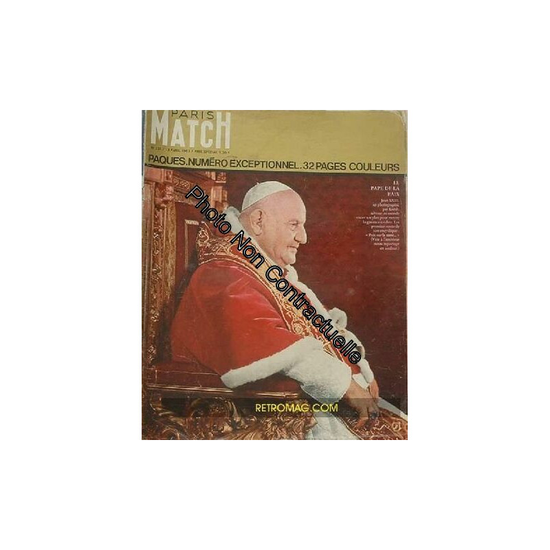 PARIS MATCH - PAQUE : LE PAPE DE LA PAIX JEAN XXIII - 731