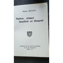 Naitre Aimer souffrir et mourir
