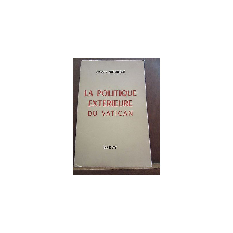 Jacques mitterrand la politique extérieure du vatican