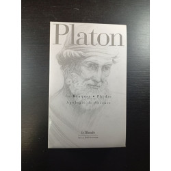 Platon - Le Banquet Phèdre Apologie de Socrate