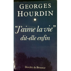 "J'aime la vie " dit-elle enfin (French Edition)