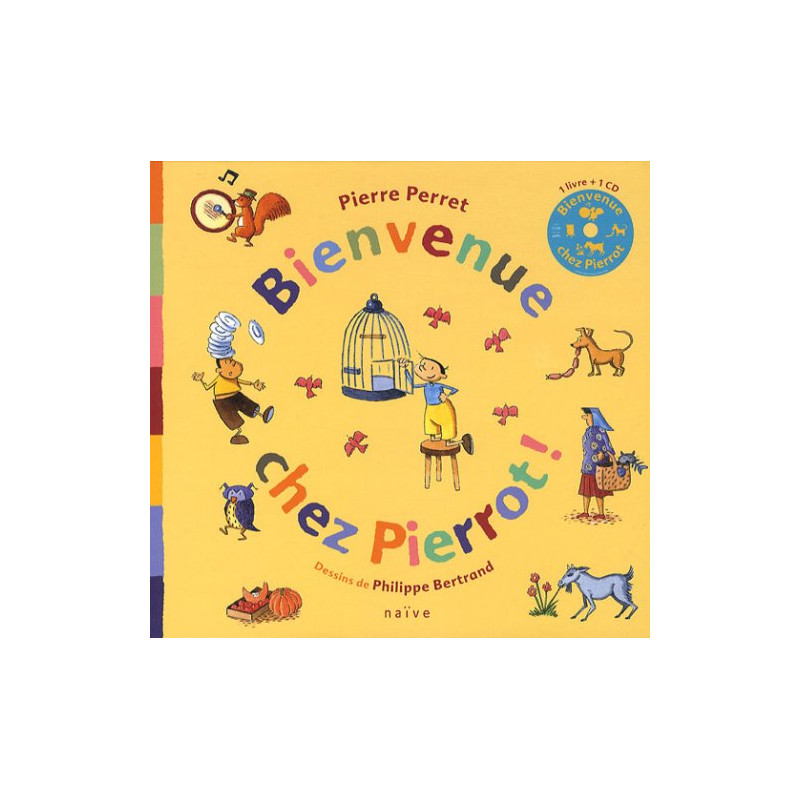 Bienvenue chez Pierrot ! (1CD audio)