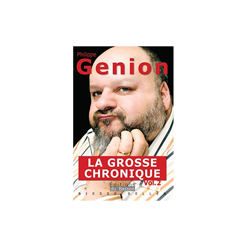 La grosse chronique