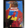 Belles galères