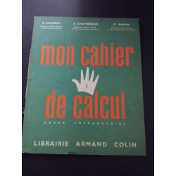 Mon cahier de calcul cours preparatoire