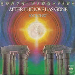 After The Love Has Gone / Rock That