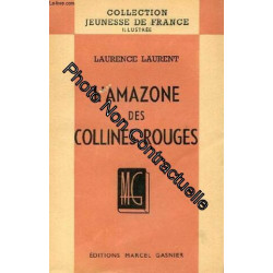 L'AMAZONE DES COLLINES ROUGES