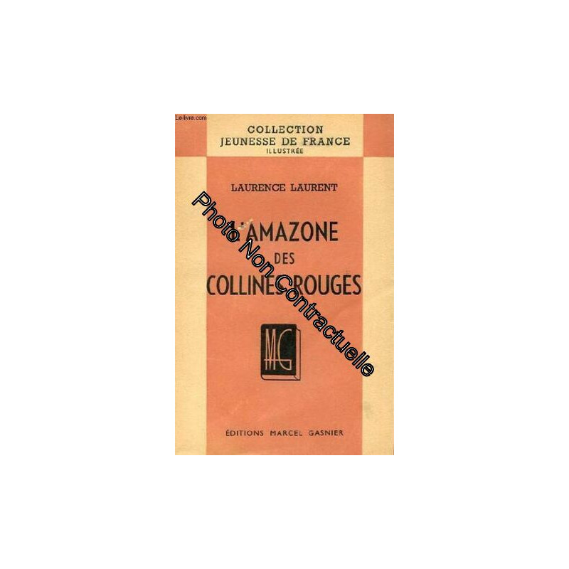 L'AMAZONE DES COLLINES ROUGES