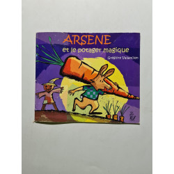 Arsène et le potager magique