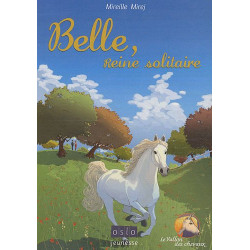 Le Vallon des chevaux - Tome 1: Belle reine solitaire
