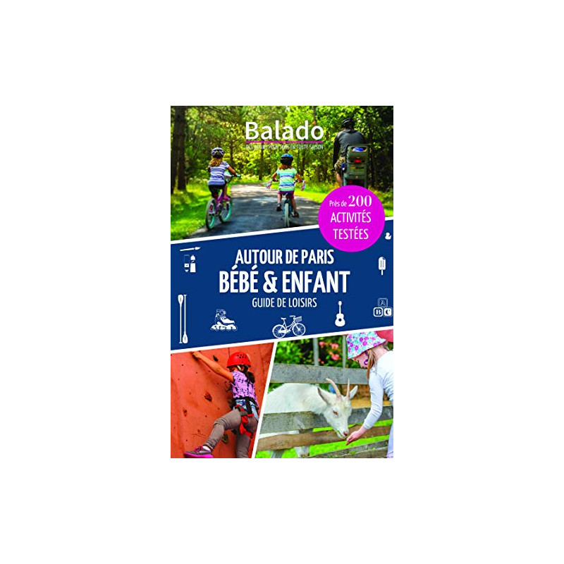 BALADO AUTOUR DE PARIS BEBE et ENFANT