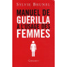 Manuel de guérilla à l'usage des femmes