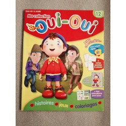 Ma collection oui oui - histoires / jeux / coloriages - n° 12 - -...