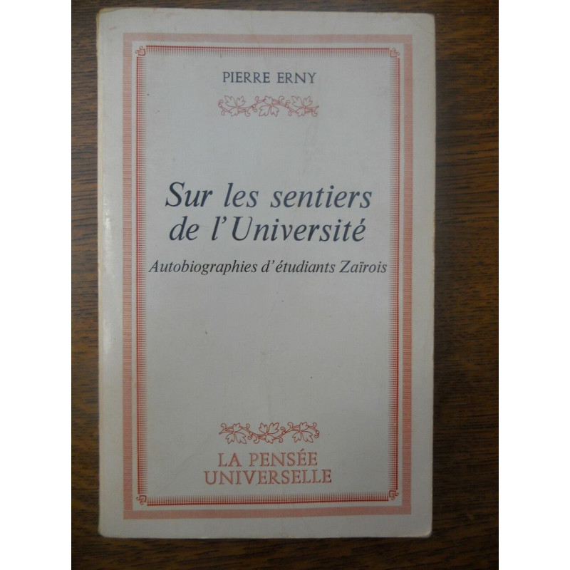Pierre ernysur les sentiers de l'université autobiographies...