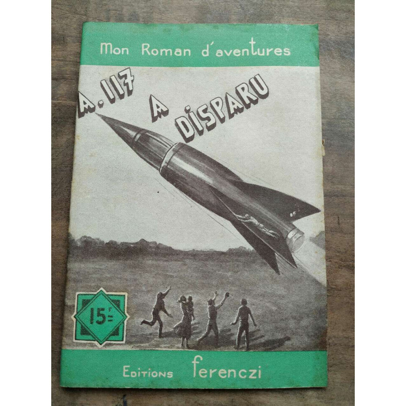 Mon Roman d'aventures a 117 a disparu -