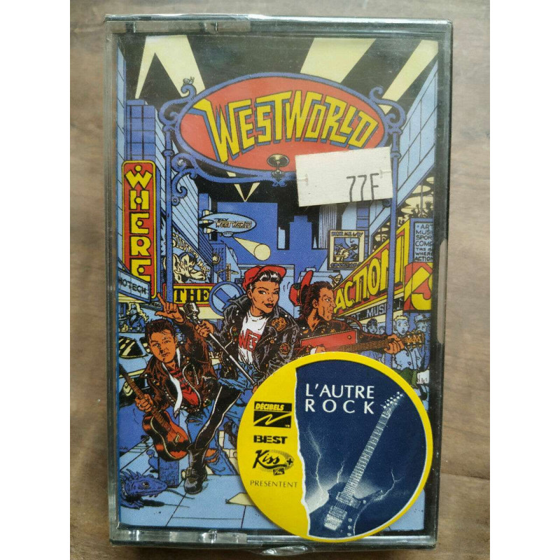 Westworld Where the action is Cassette Audio-K7 NEUF SOUS BLISTER