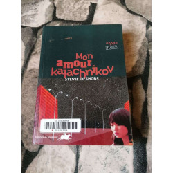 Mon amour kalachnikov