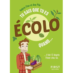 Tu sais que tu es écolo quand