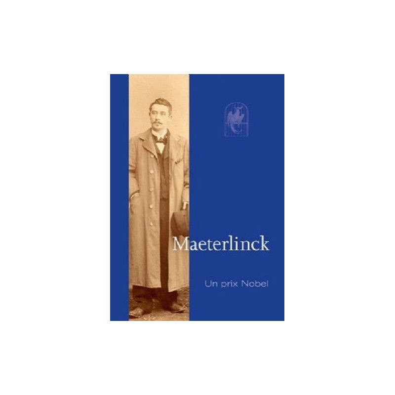 Maeterlinck : Un prix Nobel
