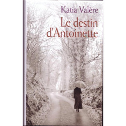 Le destin d'Antoinette
