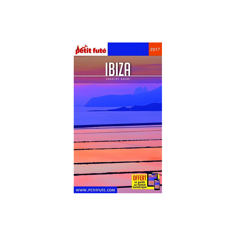Guide Ibiza 2017 Petit Futé