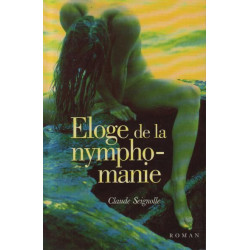 Éloge de la nymphomanie