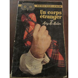Mary Mc mullen Un corps étranger détective club Flammarion n67