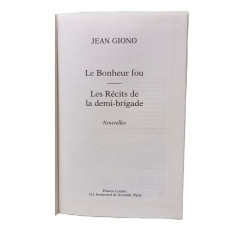 Le bonheur fou - Les récits de la demi-brigade