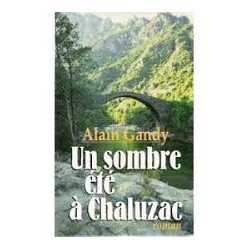 Un sombre été à Chaluzac