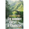 Un sombre été à Chaluzac