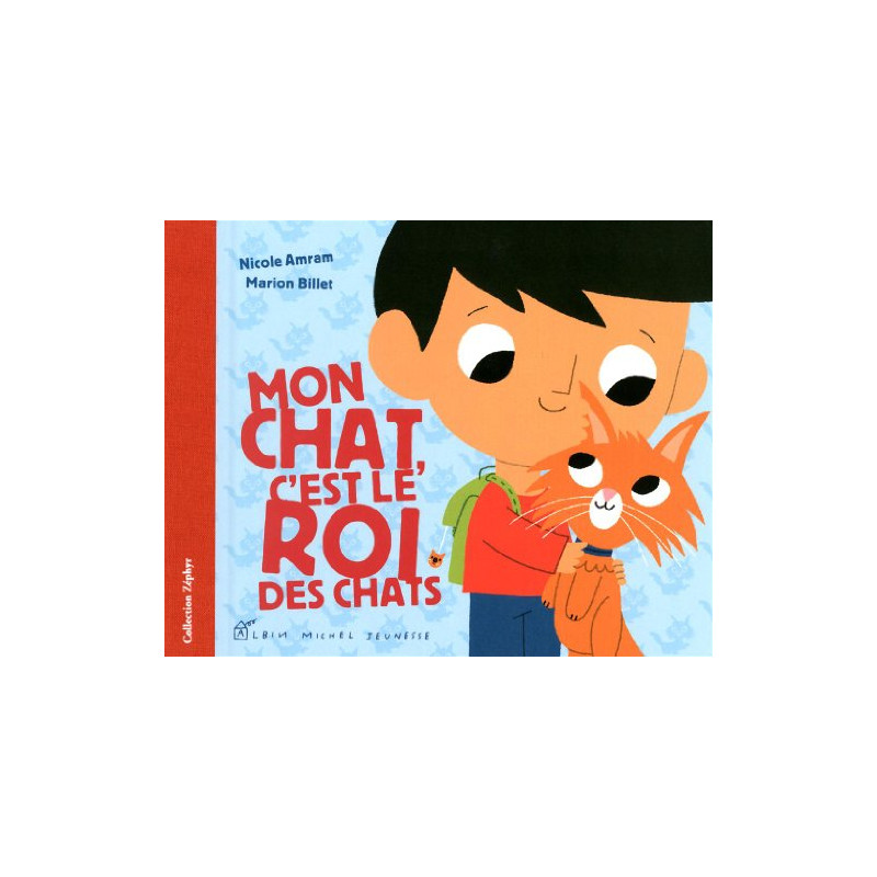 Mon chat c'est le roi des chats