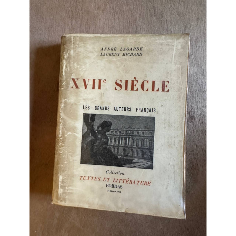 XVIIE siecle les grands auteurs français III