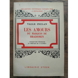 Valle inclan Les amours du marquis de bradomin