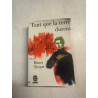 Tant que la terre durera tome 3