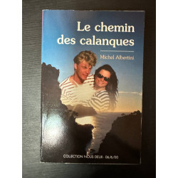 Le chemin des calanques