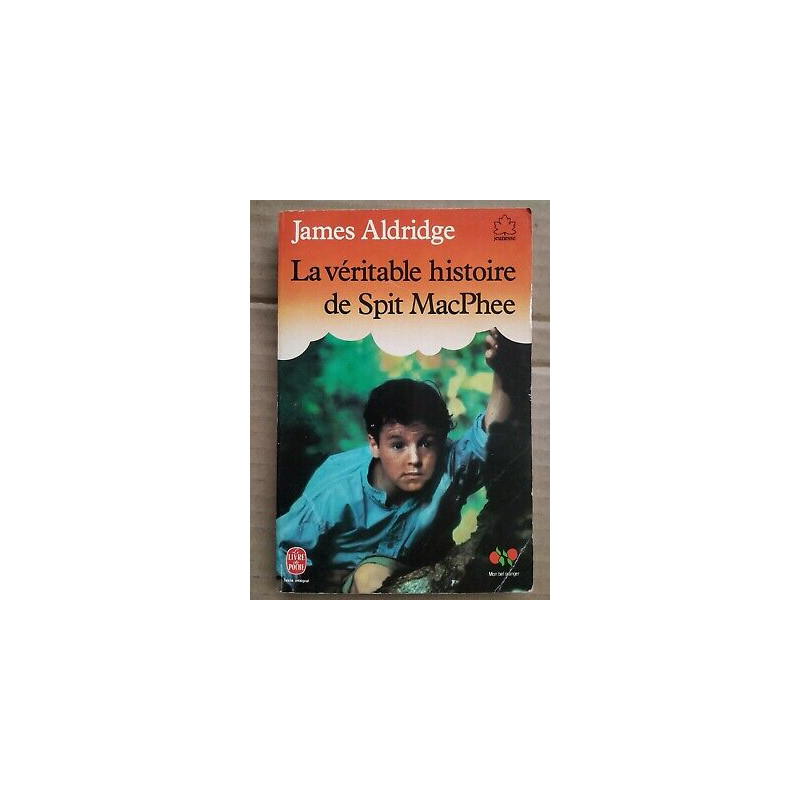 La véritable histoire de Spit MacPhee Le Livre de poche