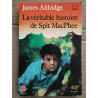 La véritable histoire de Spit MacPhee Le Livre de poche