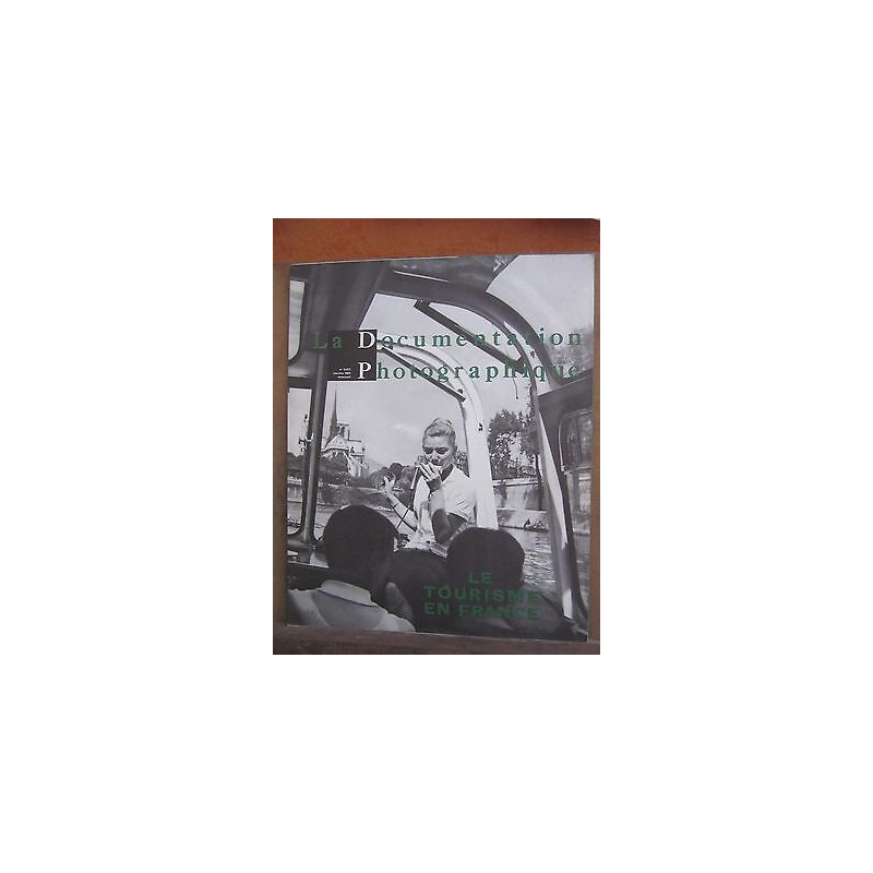 La Documentation photographique Le tourisme en france n5 271...