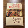 Savoir recevoir savoir vivre