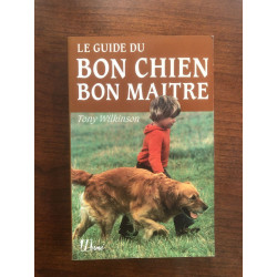 Le guide du bon chien bon maître