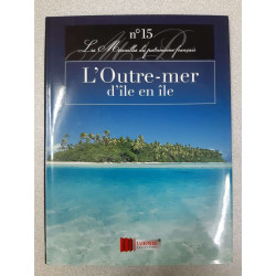 Outre Mer d'Ile en Ile