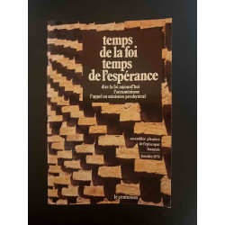 Temps de la foi temps de l'espérance