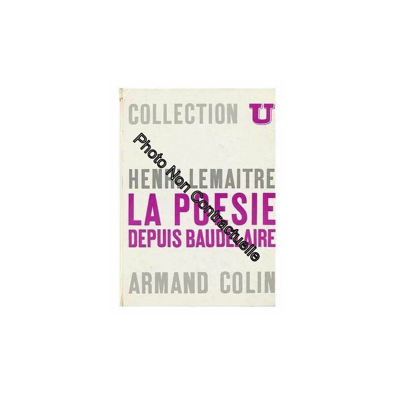 La Poesie Depuis Baudelaire