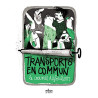 Transports en commun le carnet défouloir