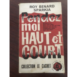 Pendez moi Haut et Court