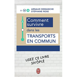 Comment survivre dans les transports en commun