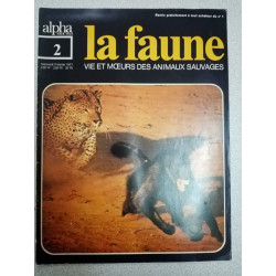 La faune nº 2 - vie et moeurs des animaux sauvages / 1971