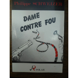 Dame contre fou